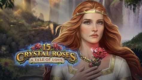 15 Crystal Roses A Tale Of Love Review 2024